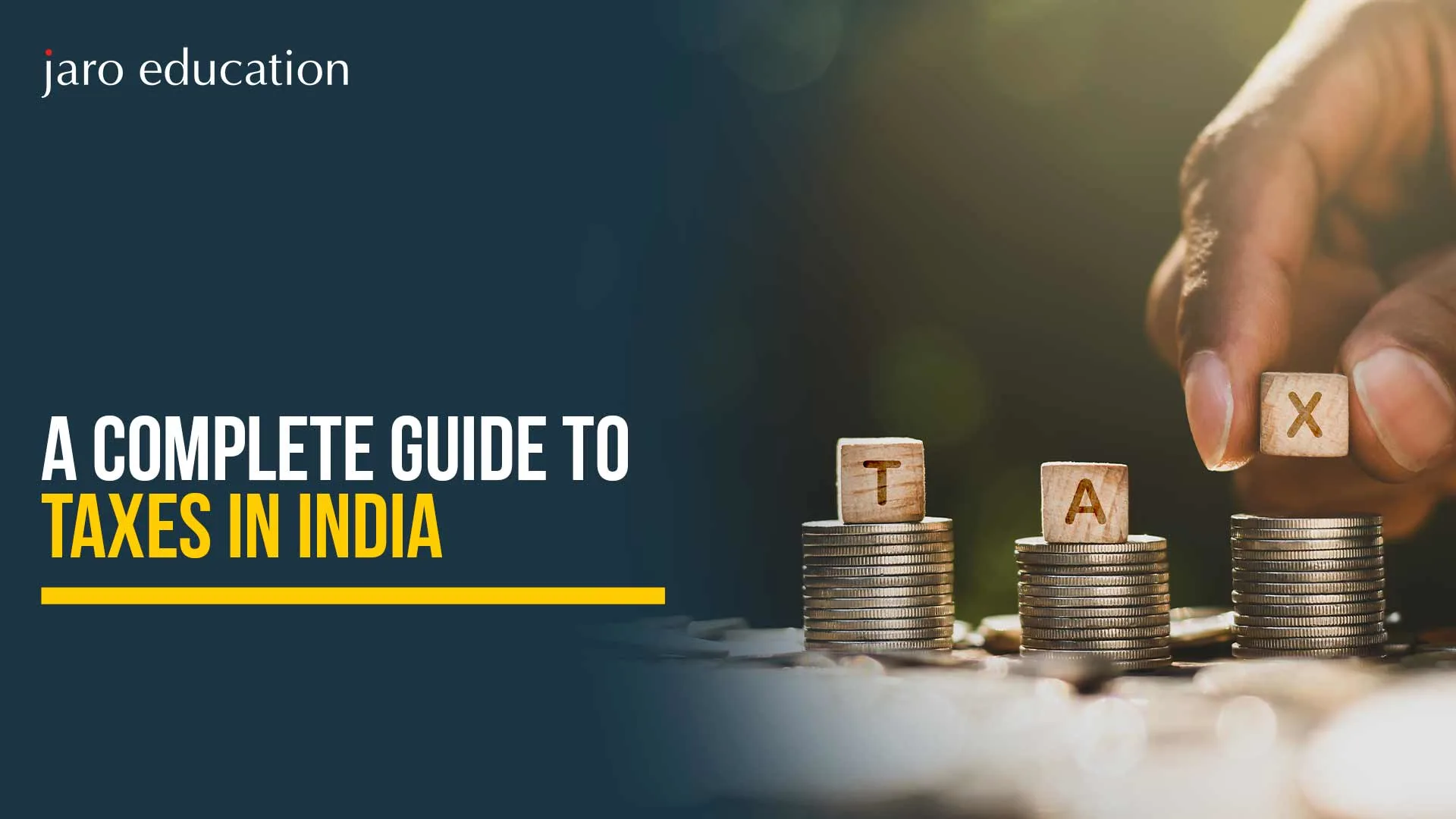 A Complete Guide To Taxes in India