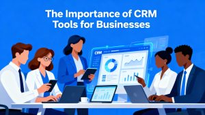 CRM tools for Businesses