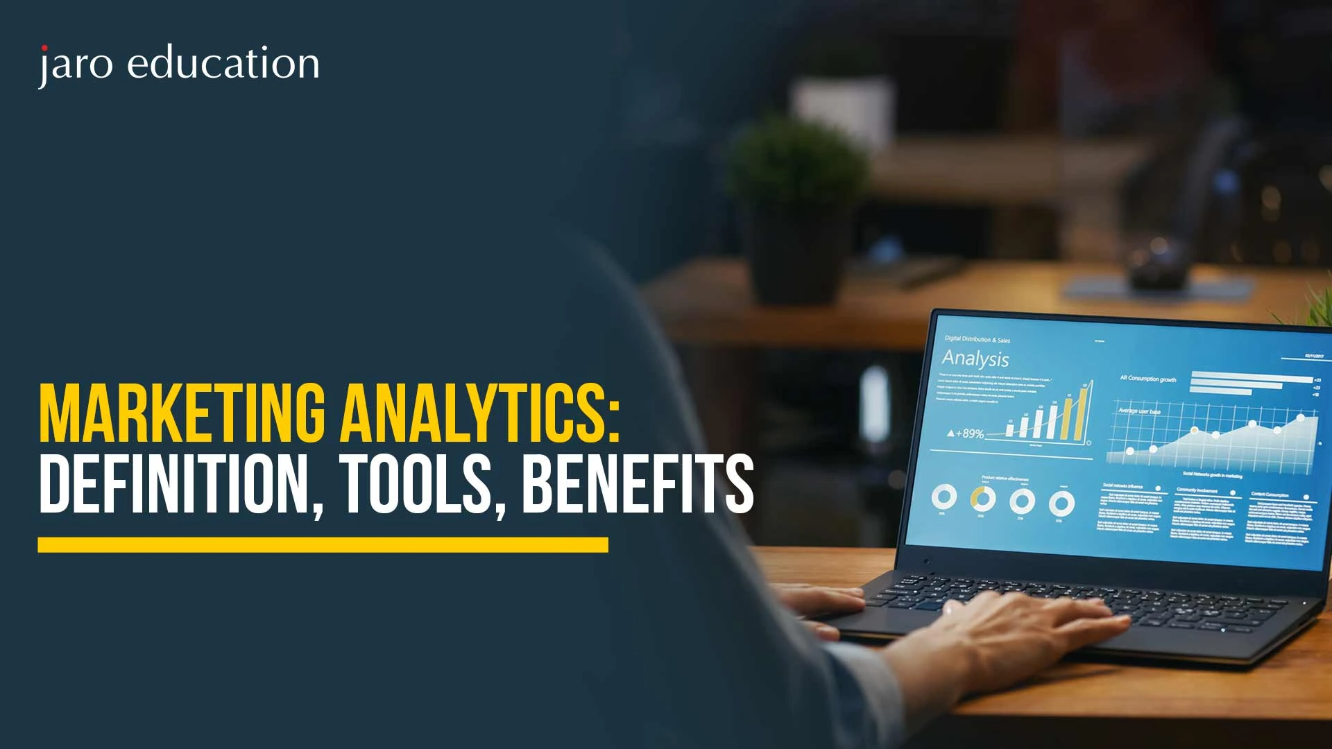 Marketing Analytics: Definition, Tools, Benefits