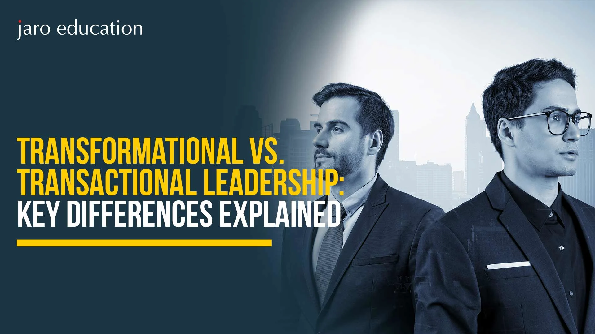 Transformational vs. Transactional Leadership: Key Differences Explained