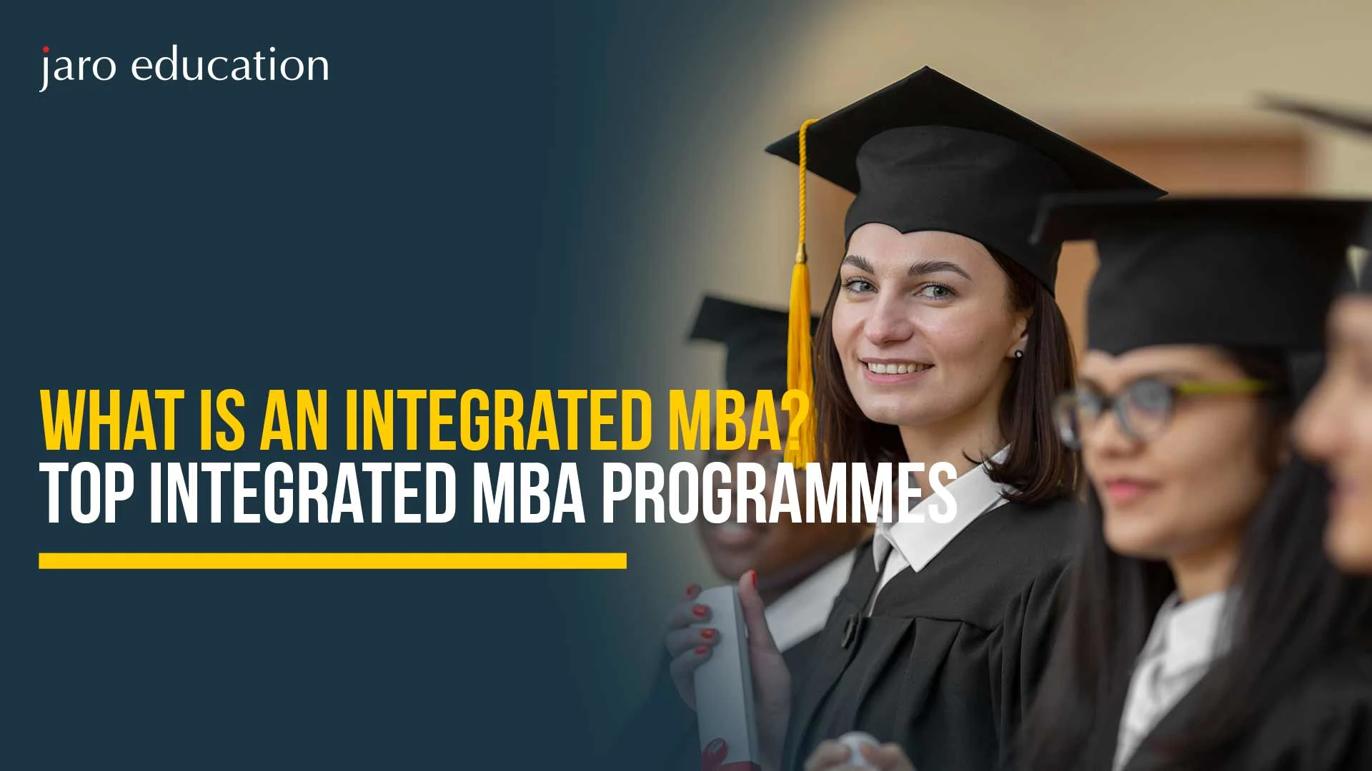 What is an Integrated MBA? Top Integrated MBA Programmes