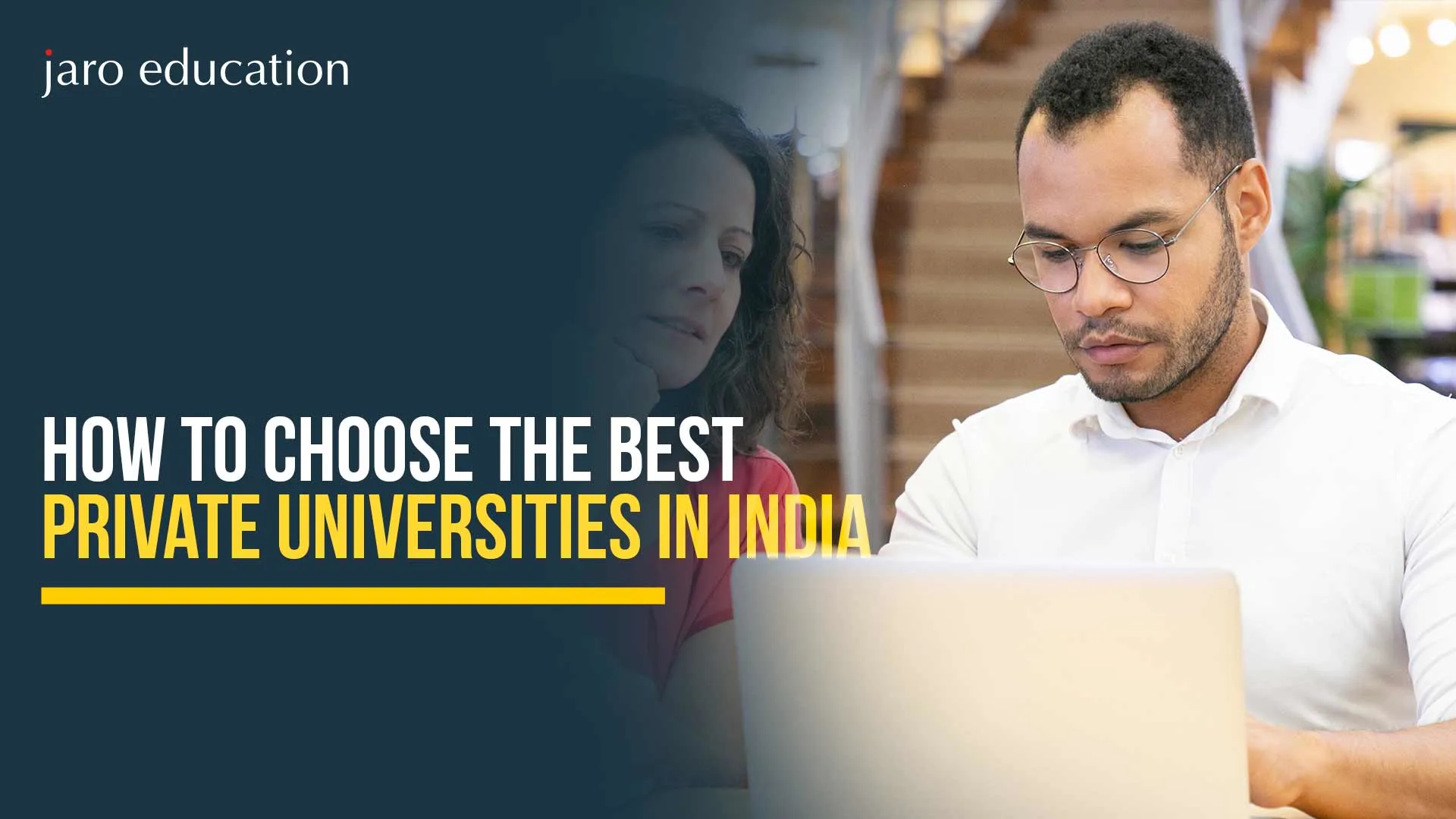 How to Choose the Best Private Universities in India