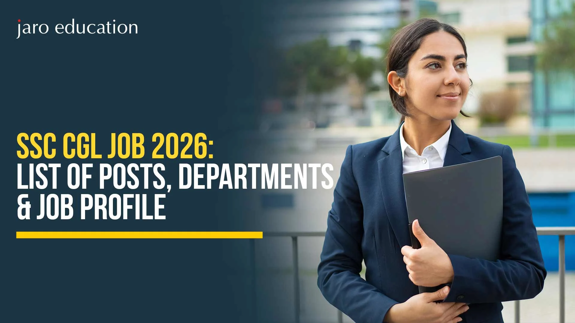 SSC CGL Job 2026: List of Posts, Departments & Job Profile