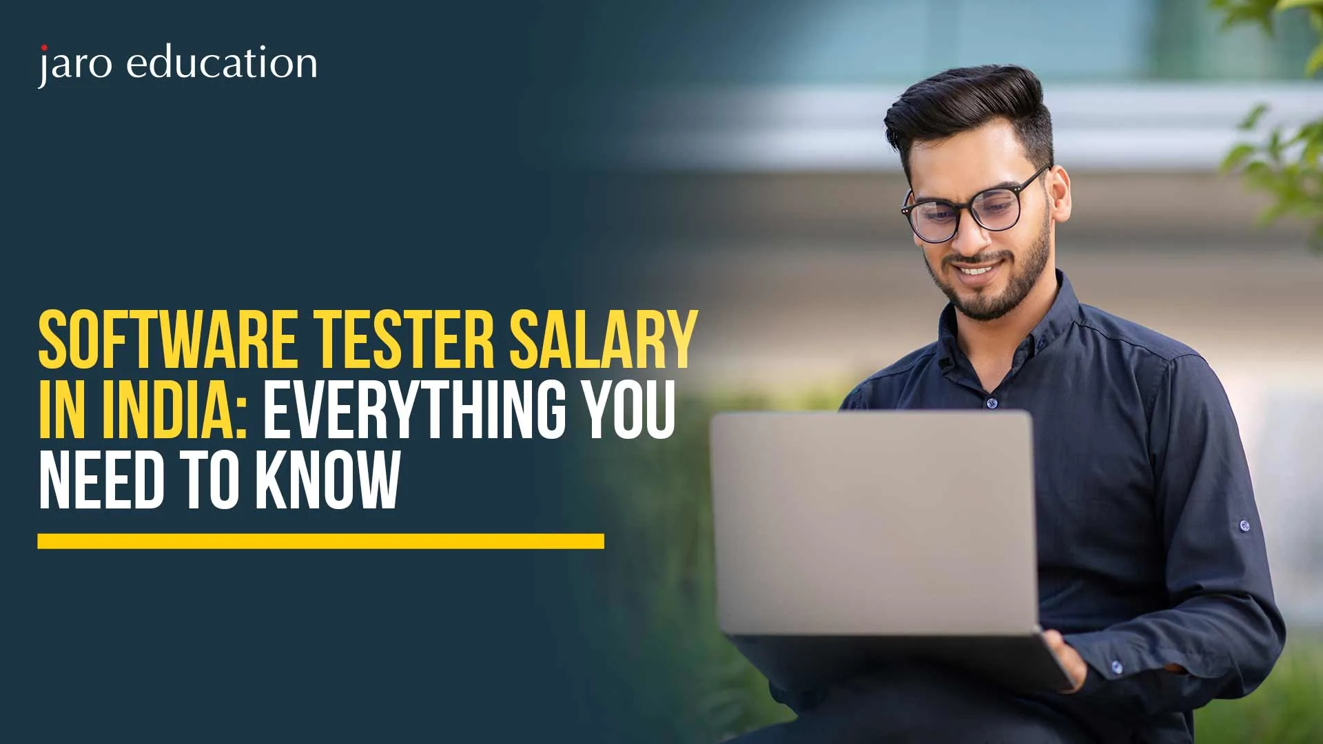 Software Tester Salary in India: Everything You Need to Know