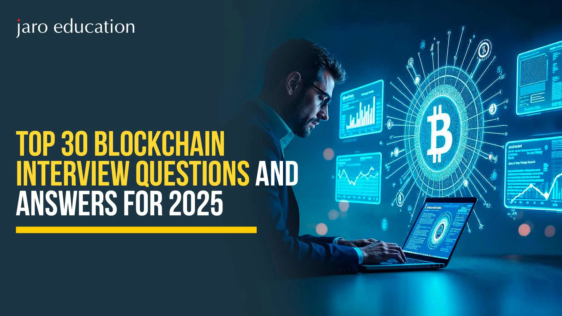 Top 30 Blockchain Interview Questions and Answers for 2025