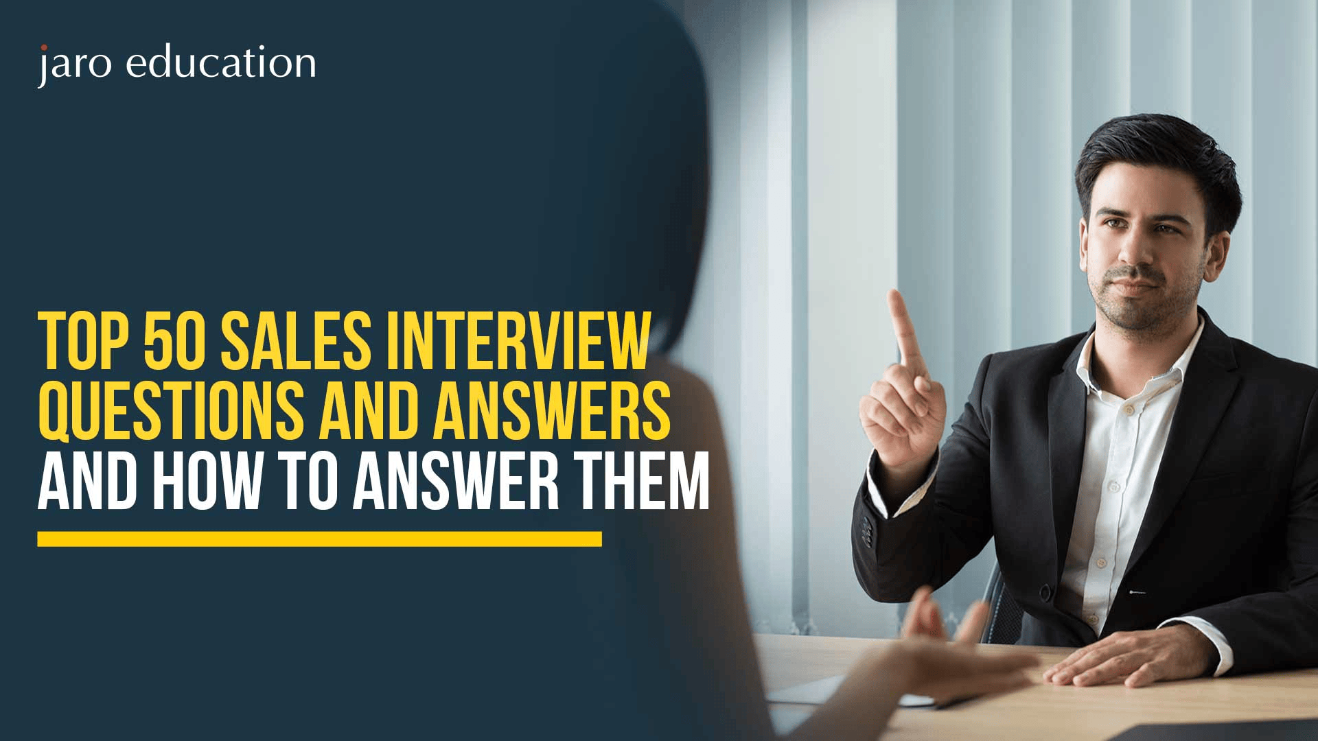 Top 50 Sales Interview Questions and Answers and How to Answer Them